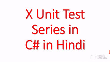 Part 7: Assert Method Equal and Not Equal 2 | x Unit testing c# in Hindi