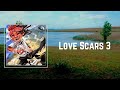 Trippie Redd - Love Scars 3 (Lyrics) 🎵