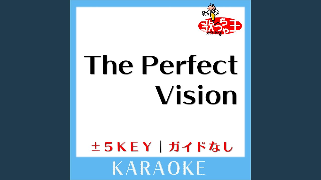 The Perfect Vision -1Key (原曲歌手:MINMI) - YouTube