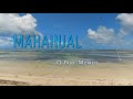 MAHAHUAL Quintana Roo México 2021 - Drone 4K