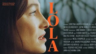 Lola A Film By Francesca Tasini Starring Christina Andrea Rosamilia