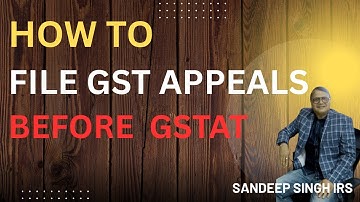 GSTAT E-Filing Portal 2025-Step-by-Step Guide for Filing GST Appeals -GSTAT advisory. tips/timelines