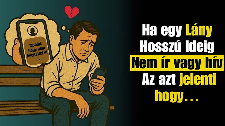 Amikor egy Nő nem ír vagy hív – a Háttérben Sokkal Több Van, mint hinnéd