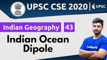11:00 AM - UPSC CSE 2020 | Indian Geography by Sumit Sir | Indian Ocean Dipole