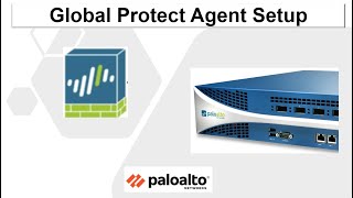 10.5 | Configure GlobalProtect Agent (Palo Alto PAN-OS) | Client Setup, Connect, Verify