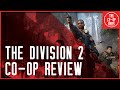 The Division 2 Co-Op Review (2020) | Our Favorite Live Service Co-Op Game