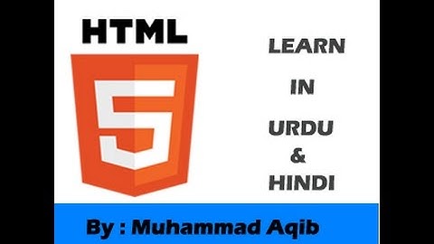 HTML5 Tutorials in Urdu/Hindi for beginners Part 17 Video and Audio in HTML5