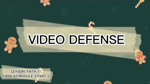 PED 025 MODULE 3 PART 2 "VIDEO DEFENSE"