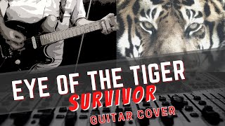 Eye Of The Tiger - Survivor - Rocky Balboa Theme - Guitar Cover #43 chords