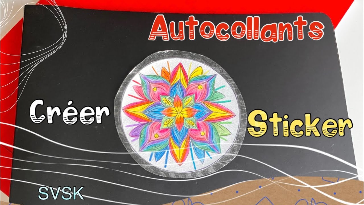 Faire l’autocollant ou sticker maison {tuto} DIY YouTube