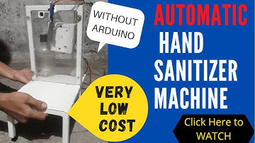 DIY AUTOMATIC HAND SANITIZER MACHINE | HOW TO MAKE AUTOMATIC HAND SANITIZER DISPENSER