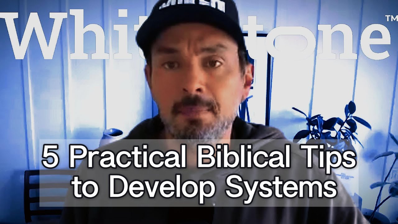 5 Practical Biblical Tips to Develop Systems - YouTube