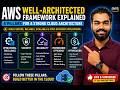 5 Pillars of AWS Well-Architected Framework Explained | Cloud Architecture Made Easy |