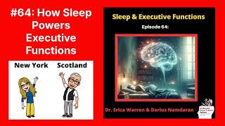 #64: How Sleep Powers Executive Functions | Executive Function Brain Trainer Podcast