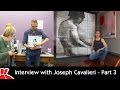 Interview with Glass Artist Joseph Cavalieri - Part 3