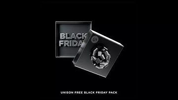 Unison Free Black Friday Pack