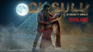 Oh Sulu  Dj Xavier  
