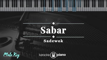 Sabar - Sadewok | KARAOKE PIANO - MALE KEY