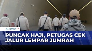 Satgas Armuzna Cek Jalur Jamarat, Jemaah Diminta Jaga Stamina