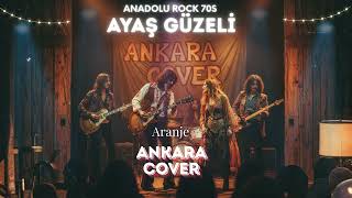 Ayaş Güzeli - Anadolu Psychedelic Rock Cover (Ankara Cover)