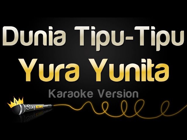 Yura Yunita - Dunia Tipu Tipu (Karaoke Version) class=