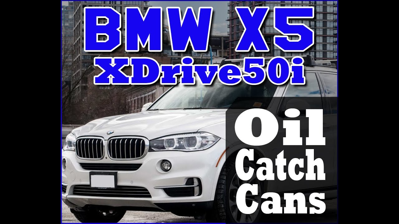 BMW X5 XDrive50i N63TU Oil Catch Cans (2014-2016)