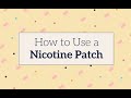 How to Use a Nicotine Patch to Quit Smoking