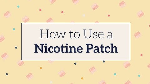 How to Use a Nicotine Patch to Quit Smoking