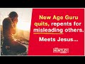 New Age to Christianity: Guru encounters Jesus & quits New Age (astral projection)