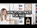 DECORATE YOUR HOME FOR FREE | 10 DECOR IDEAS ON A BUDGET