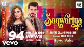 Saawariya -  Lyric Video | Aastha Gill Kumar Sanu | Arjun Bijlani