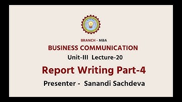 Business Communication | Report Writing  Part-4 | AKTU Digital Education