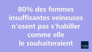 80% des femmes insuffisantes veineuses n&#39;osent pas s&#39;habiller comme elles le souhaiteraient