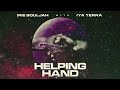 Irie souljah ft iya terra  helping hand official audio