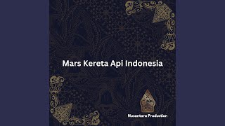 Mars Kereta Api Indonesia