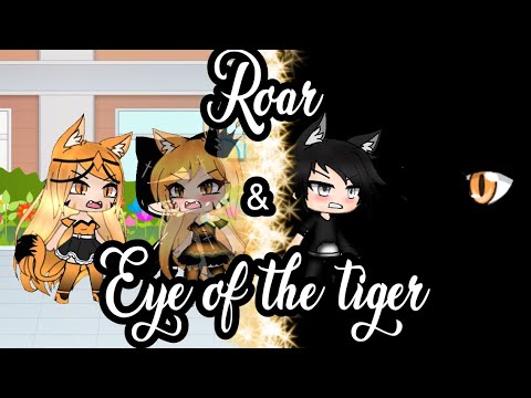 Roar and Eye of the tiger//glmv//400+ subs special