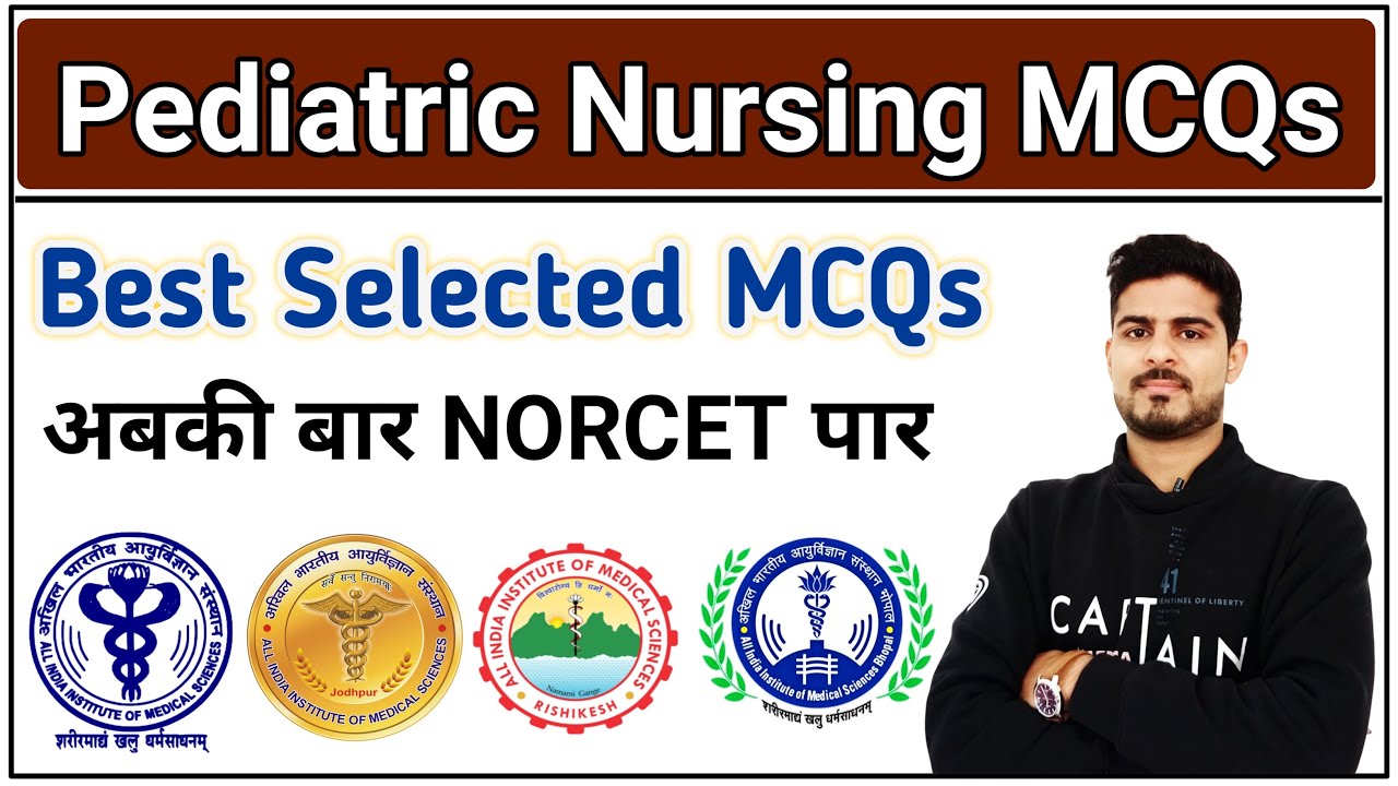 Pediatric Nursing MCQs | Special Question Session for NURSING EXAM