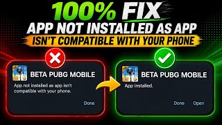 Only solution 💀💯 |  APP NOT installed as app isn't compatible with your phone PUBG BETA NOT DOWNLOAD screenshot 3