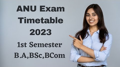 Degree 1st sem timetable 2023 B.A,BSc,BCom *ANU 1st sem exam timetable Feb 2023*#sem1 #semesterexams
