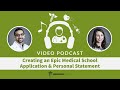 Creating an Epic Medical School Application & Personal Statement