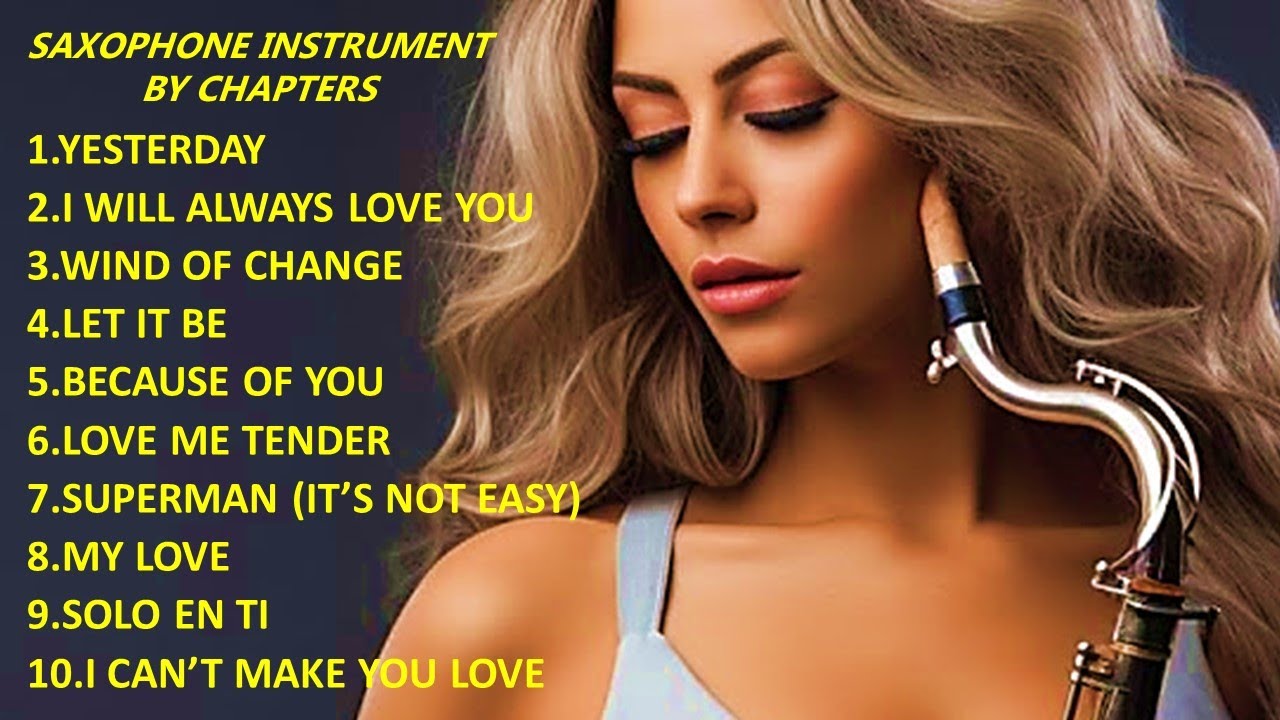 Saxophone instrumental music to listen to - The most beautiful ...