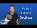 Amazon Echo and Alexa Settings - Get Alexa Setup