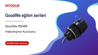 GoodWe RS485 Haberleşme Kurulumu_Turkish
