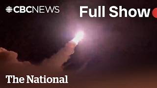 Coming up LIVE | CBC News: The National | U.S.-Iran ceasefire crumbling