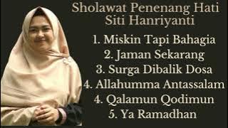 Sholawat Merdu Penenang Hati Siti Hanriyanti | Lagu Religi Islam Terbaik Terpopuler