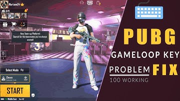 Gameloop key Mapping Problem Fix 2021 | PUBG Mobile Emulator Keyboard Keys issue