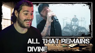 LOVE THE CHORUS! | All That Remains - Divine (REACTION)
