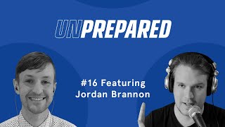Unprepared Ep 16 - Real-Life Effects of the Pandemics to Ecommerce Agencies with Jordan Brannon