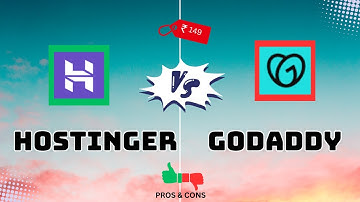 Hostinger vs GoDaddy : Which One is Right for You?