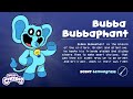 CONOCIENDO a BUBBA BUBBAPHANT !! NUEVO PERSONAJE de POPPY PLAYTIME CHAPTER 3 !! SMILING CRITTERS